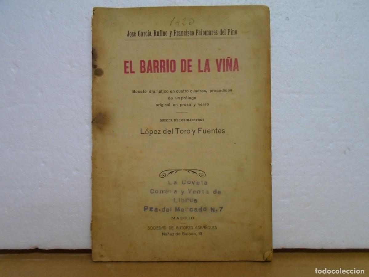 Libros antiguos: GARCIA RUFINO Y PALOMARES DEL PINO/EL BARRIO DE LA VI&Ntilde;A/BOCETO DRAMATICO/SEVILLA 1910.