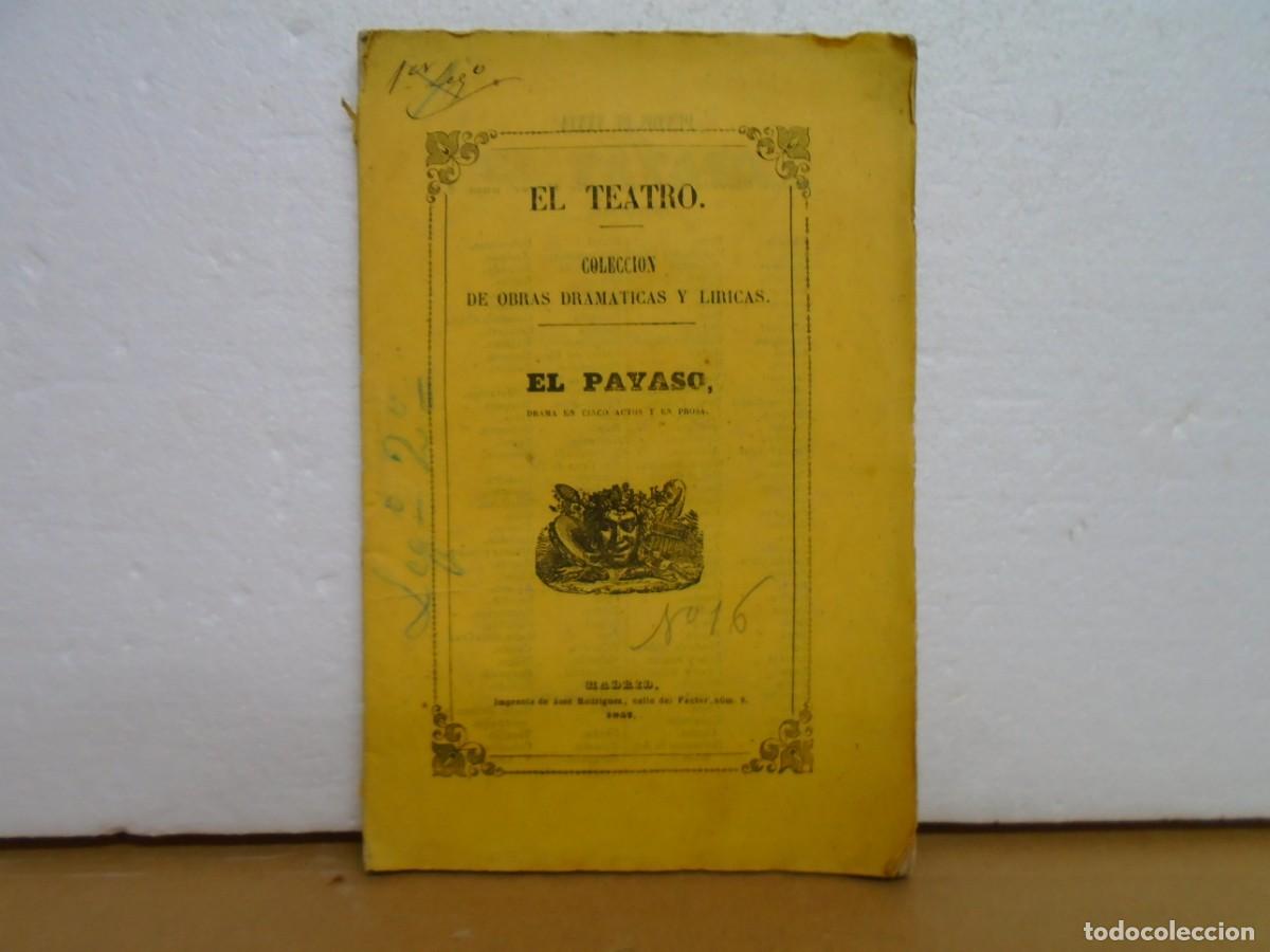 Libros antiguos: ISIDORO GIL/EL PAYASO/DRAMA EN 4 ACTOS/MADRID 1857/ RARO. - Foto 1