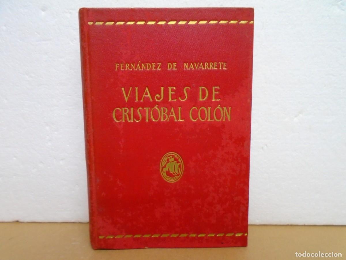 Libros antiguos: FERNANDEZ DE NAVARRETE/VIAJES DE CRISTOBAL COLON/ESPASA-CALPE, 1934.