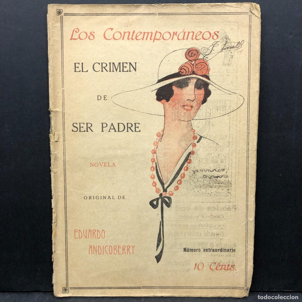Libros antiguos: LOS CONTEMPOR&Aacute;NEOS - EL CRIMEN DE SER PADRE - NOVELA - EDUARDO ANDICOBERRY / 546