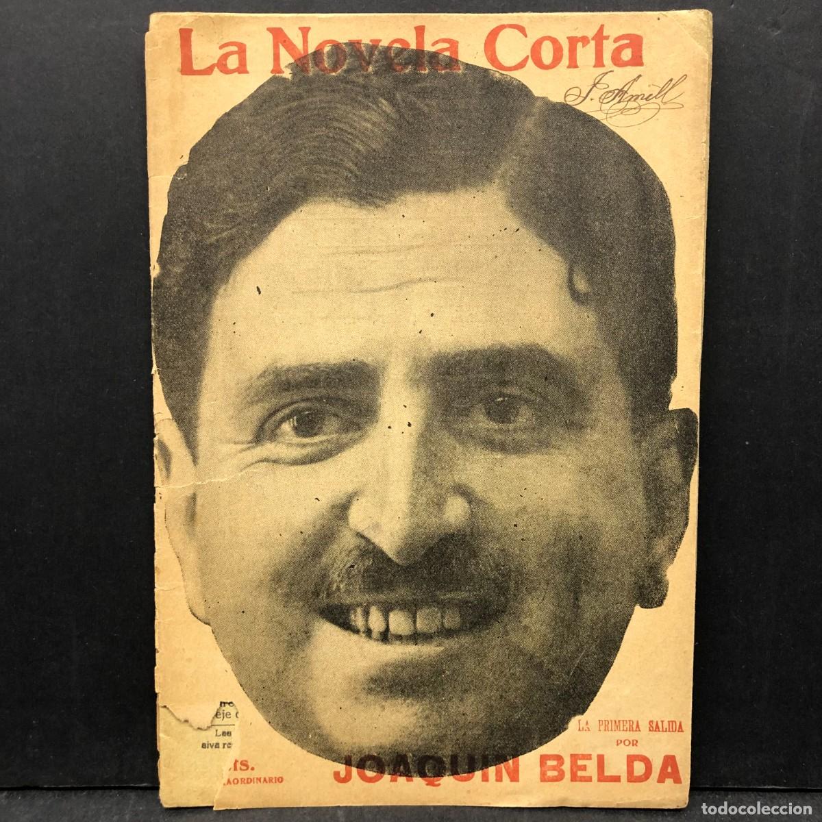 Libros antiguos: LA NOVELA CORTA - LA PRIMERA SALIDA POR JOAQUIN BELDA / 550