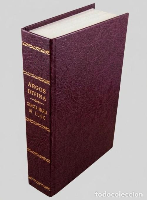 Libros antiguos: ARGOS DIVINA. SANCTA MARIA DE LUGO DE LOS OJOS GRANDES. [A&Ntilde;O 1903]. GALICIA.