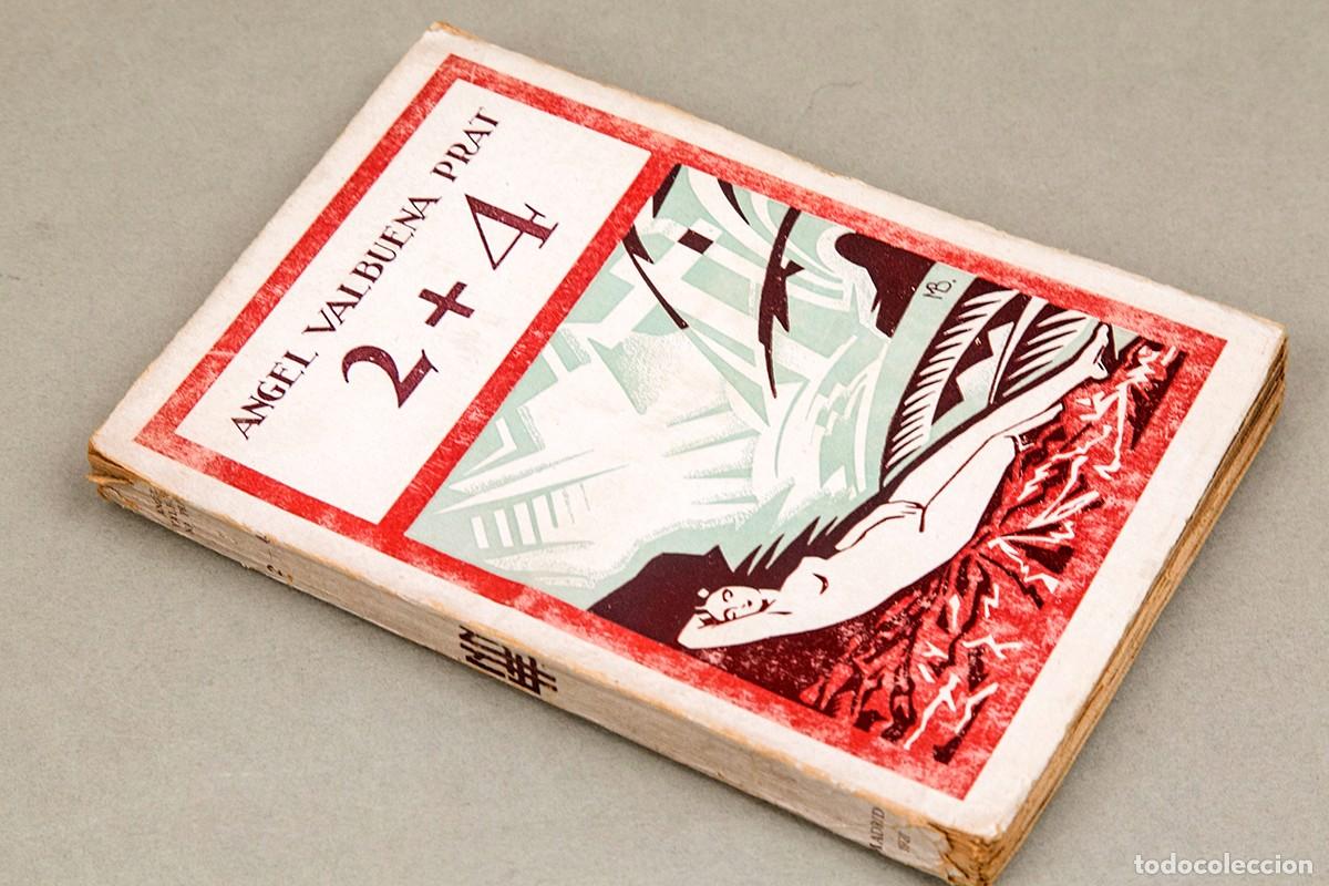 Libros antiguos: &Aacute;NGEL VALBUENA - 2+4 - 1927 - Foto 2