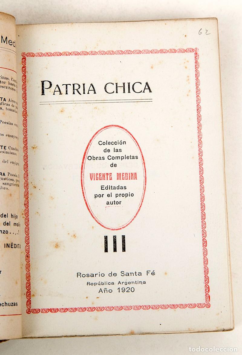 Livros antigos: VICENTE MEDINA - PATRIA CHICA - 1920