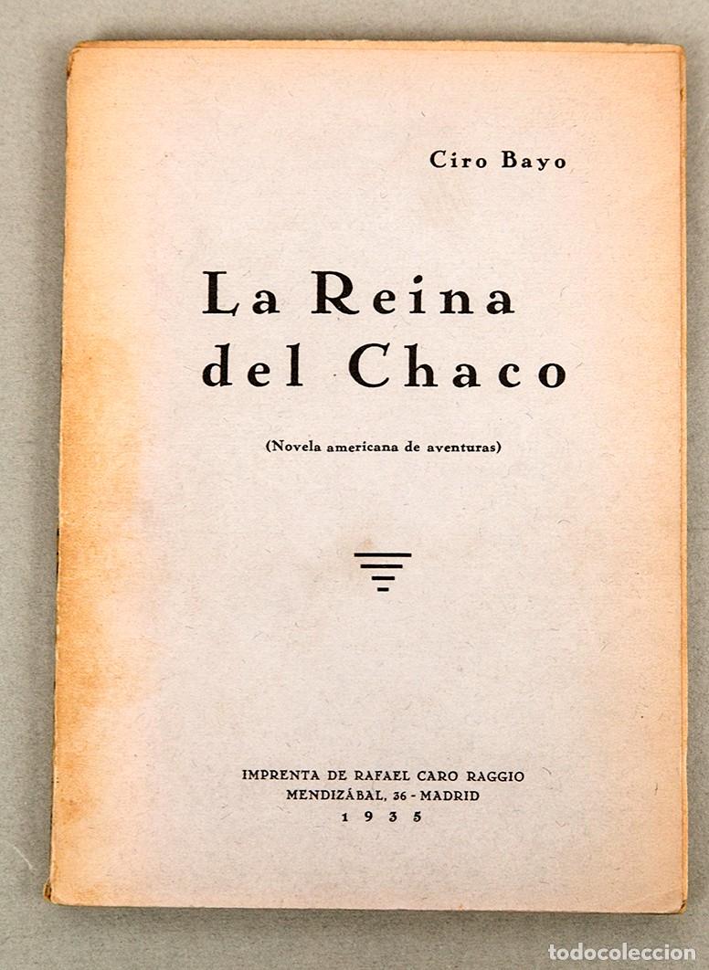 Libros antiguos: RIRO BAYO - LA REINA DEL CHACO - 1935 - Foto 1