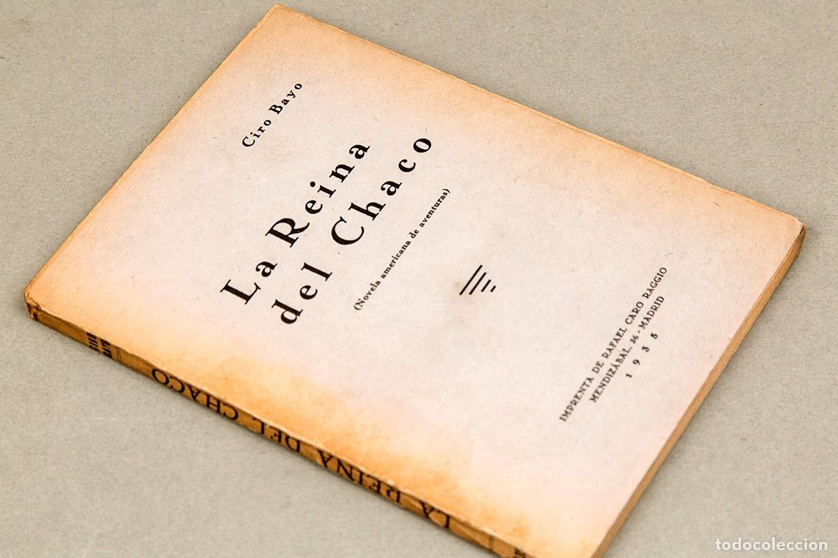 Libros antiguos: RIRO BAYO - LA REINA DEL CHACO - 1935 - Foto 2