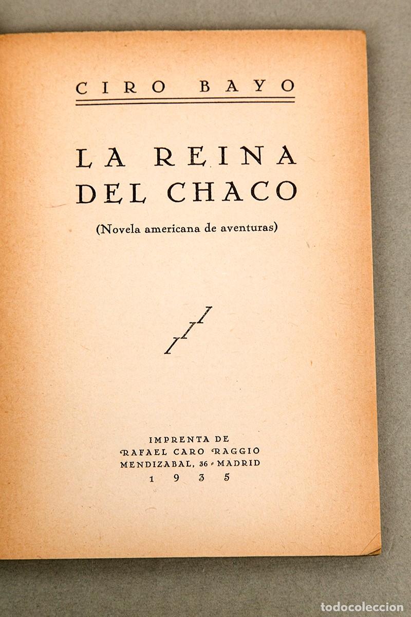 Libros antiguos: RIRO BAYO - LA REINA DEL CHACO - 1935 - Foto 4