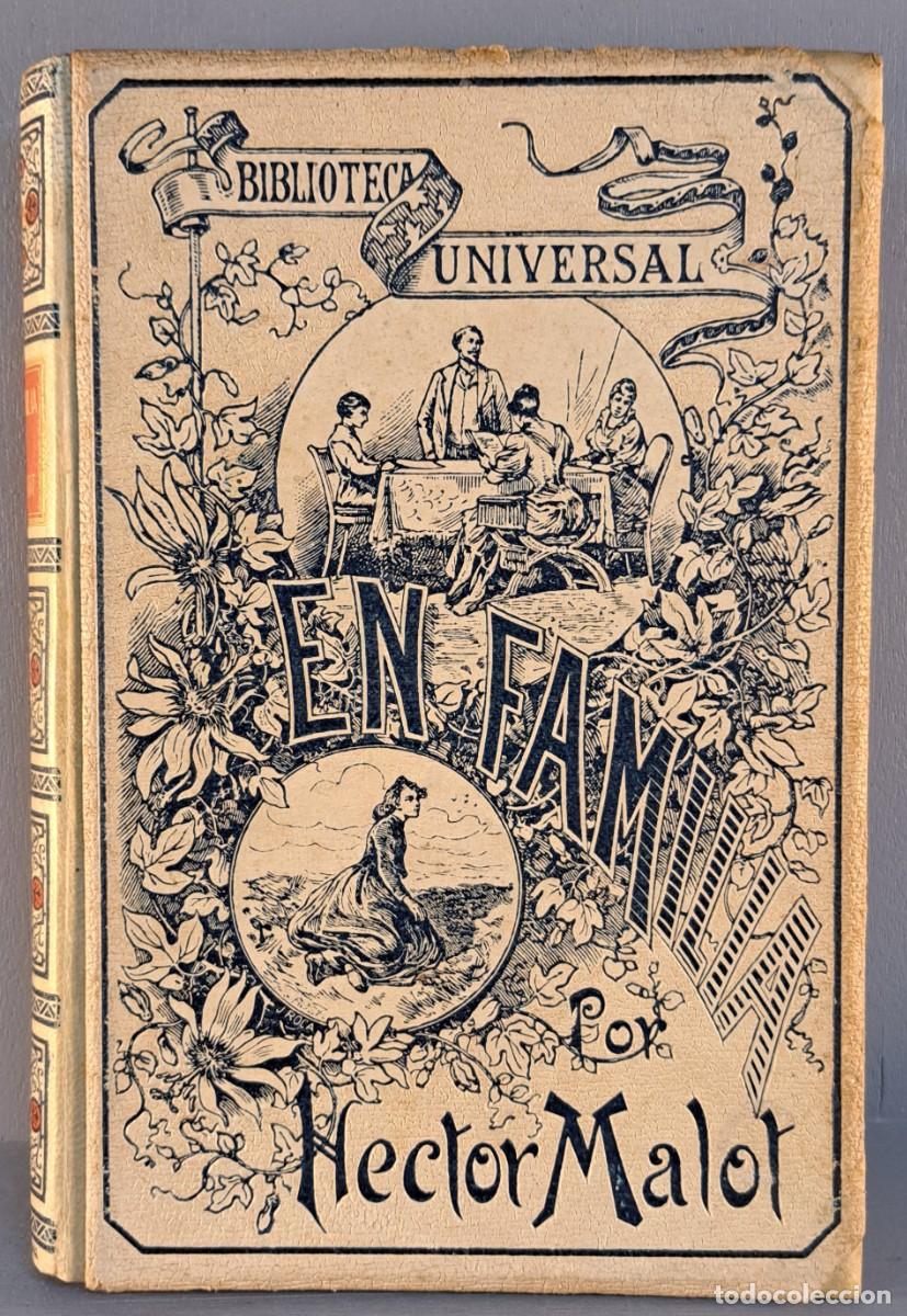 Antiquarische B&uuml;cher: H&eacute;ctor Malot. En familia. Montaner y Sim&oacute;n, Barcelona, 1895. Biblioteca Universal