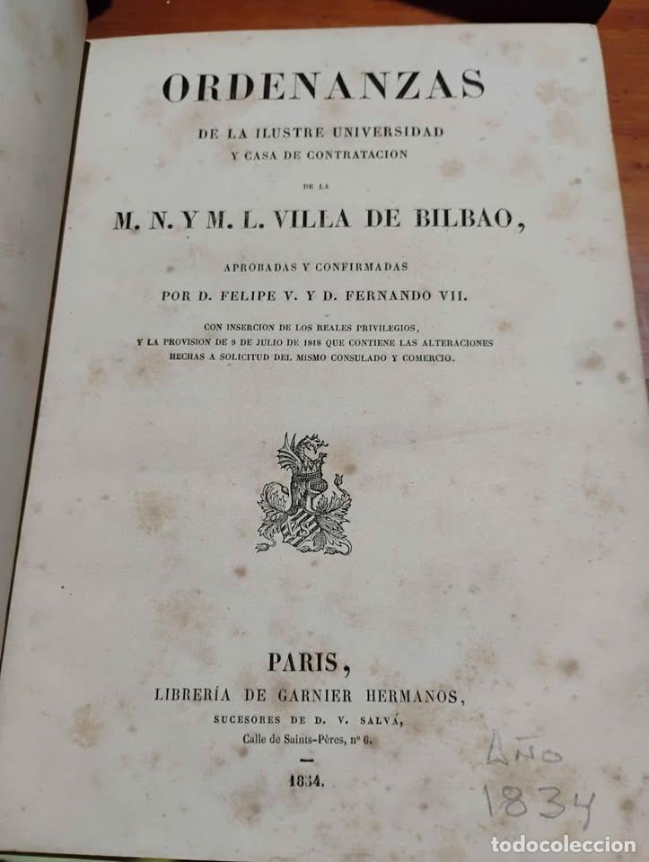 Livres anciens: Ordenanzas de la Ilustre Universidad y Casa de Contrataci&oacute;n de la M.L.Y M.N. Villa de Bilbao, 1834,