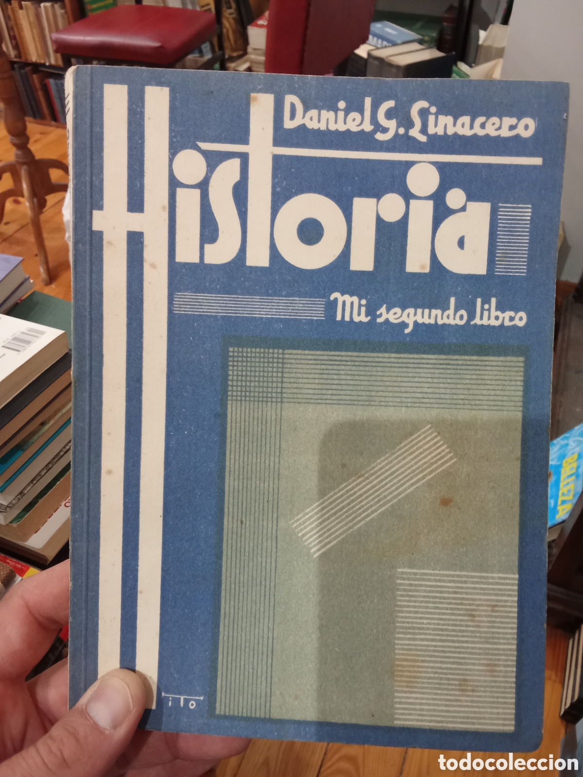 Libros antiguos: Historia Mi segundo libro - Daniel Linacero - 1934 - Foto 1