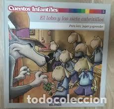 Libri antichi: El Lobo Y Los Siete Cabritillos - Hermanos Grimm - El Pais - Cuentos Infantiles, N&ordm; 5