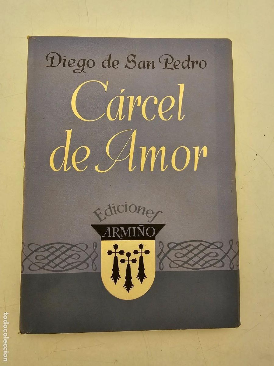 Libros antiguos: C&Aacute;RCEL DE AMOR, (DIEGO DE SAN PEDRO), ED. ARMI&Ntilde;O, 277/500, RUSTICO ILUSTRADO, (24X17)