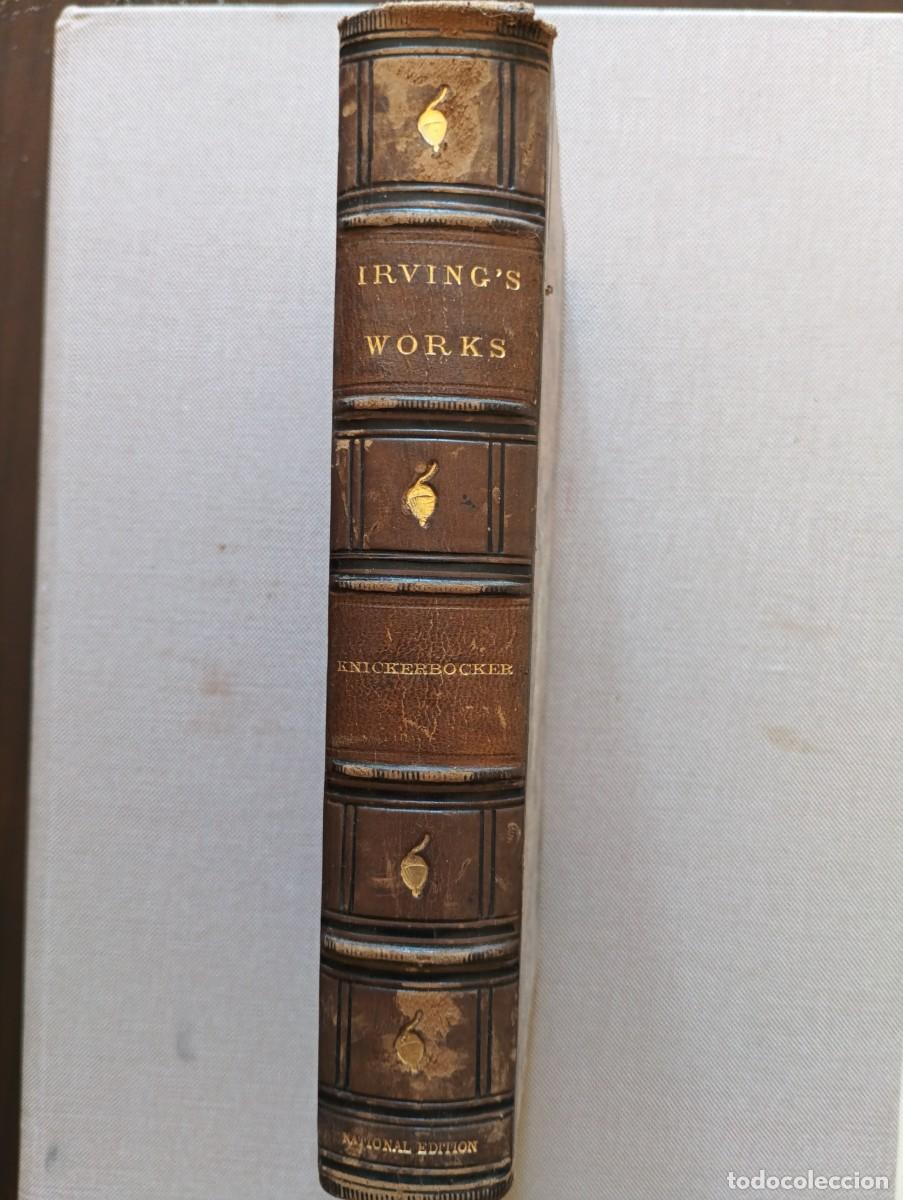 Libros antiguos: Knickerbocker, A history of New York. Irving's works (1860)