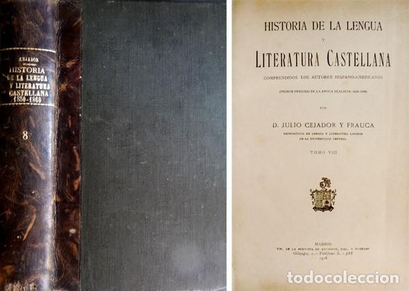 Libros antiguos: CEJADOR Y FRAUCA. H&ordf; de la Lengua... T VIII: Primer periodo de de la &eacute;poca realista, 1850-1869. 1918