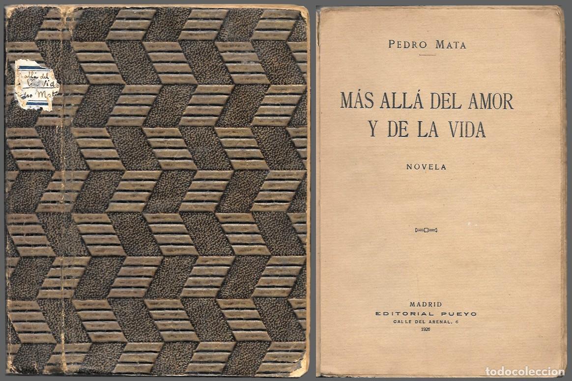 Livros antigos: MAS ALLA DEL AMOR Y DE LA VIDA - NOVELA - MATA, PEDRO - A-NOV-2013