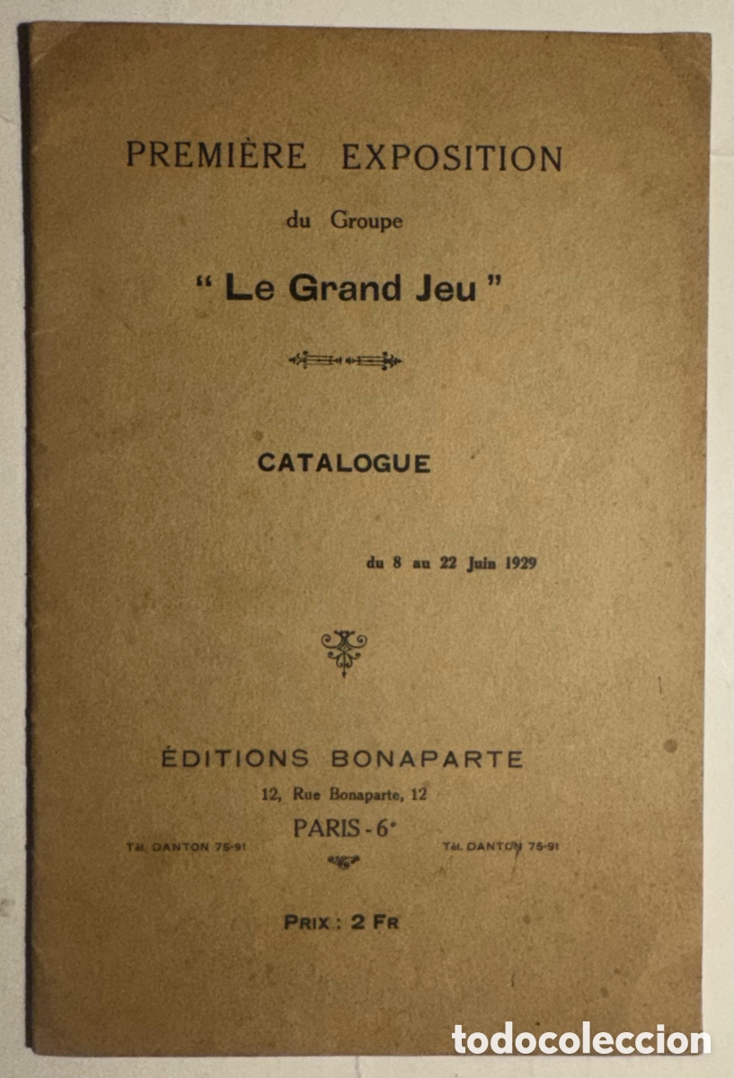 Old books: Premi&egrave;re Exposition du Groupe &rdquo;Le Grand Jeu&rdquo;. Catalogue (Junio 1929)