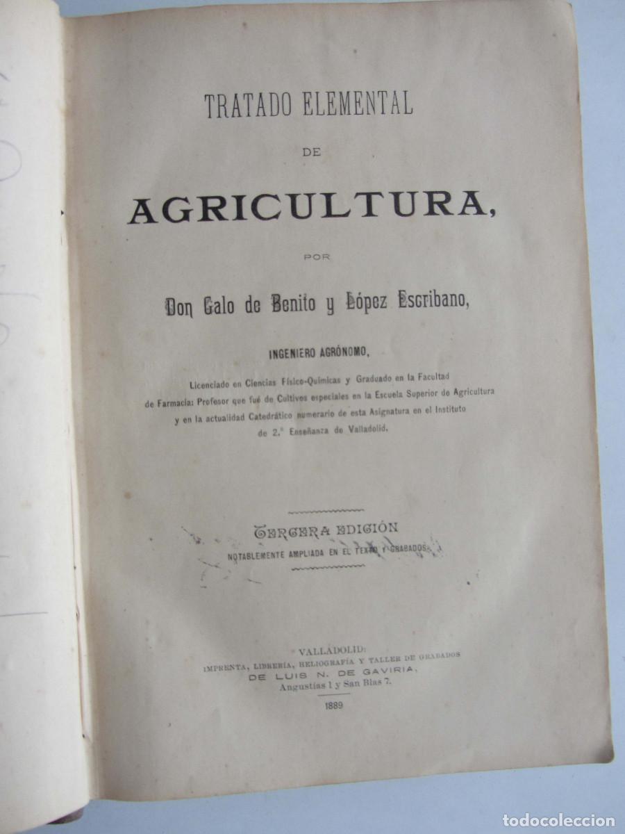 Libros antiguos: Tratado Elemental Agricultura - Galo de Benito - Valladolid 1889 Ilustrado (+ Folleto Regalo)