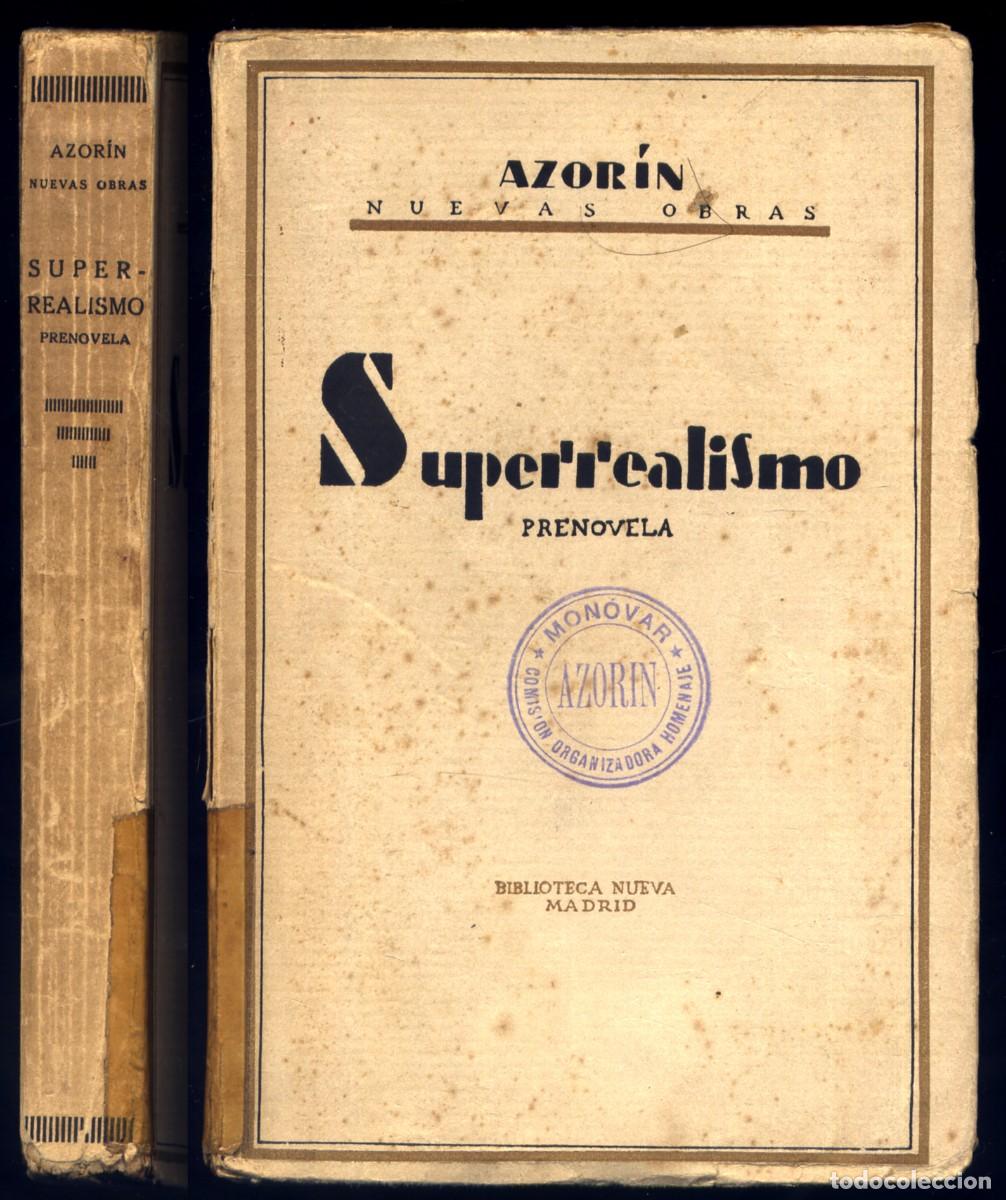 Antiquarische B&uuml;cher: AZOR&Iacute;N. Superrealismo. Prenovela. 1&ordf; Ed. Madrid, Biblioteca Nueva, 1929.
