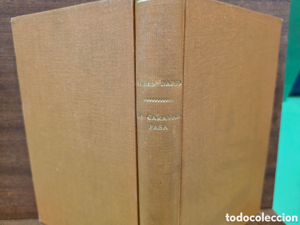 Livres anciens: ANTIGUO LIBRO...1922...OBRAS COMPLETAS DE RUB&Eacute;N DIARIO...VOLUMEN III...&rdquo;&rdquo;LA CARAVANA PASA&rdquo;&rdquo;...