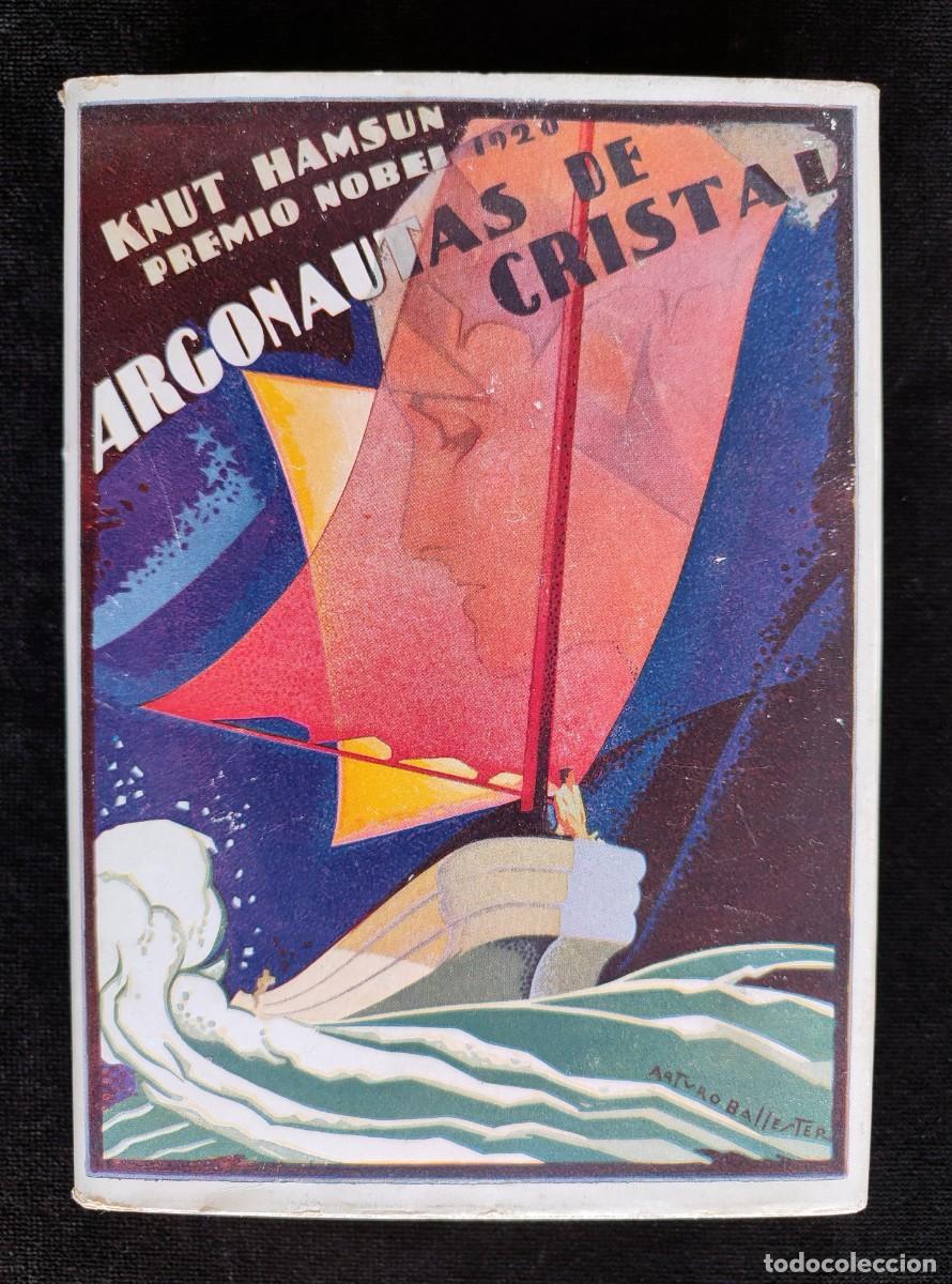 Old books: ARGONAUTAS DE CRISTAL, KNUT HAMSUN. 2&ordf; ED. CERVANTES, 1942. ILUSTRA. ARTURO BALLESTER