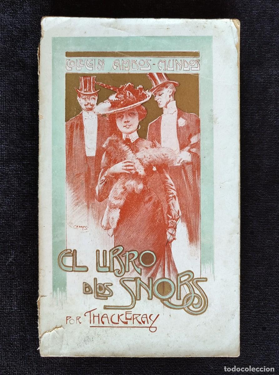 Livros antigos: EL LIBRO DE LOS SNOBS, W.M. THACKERAY. ILUSTRACIONES GASPAR CAMPS. 2&ordm; ED. F. GRANADA