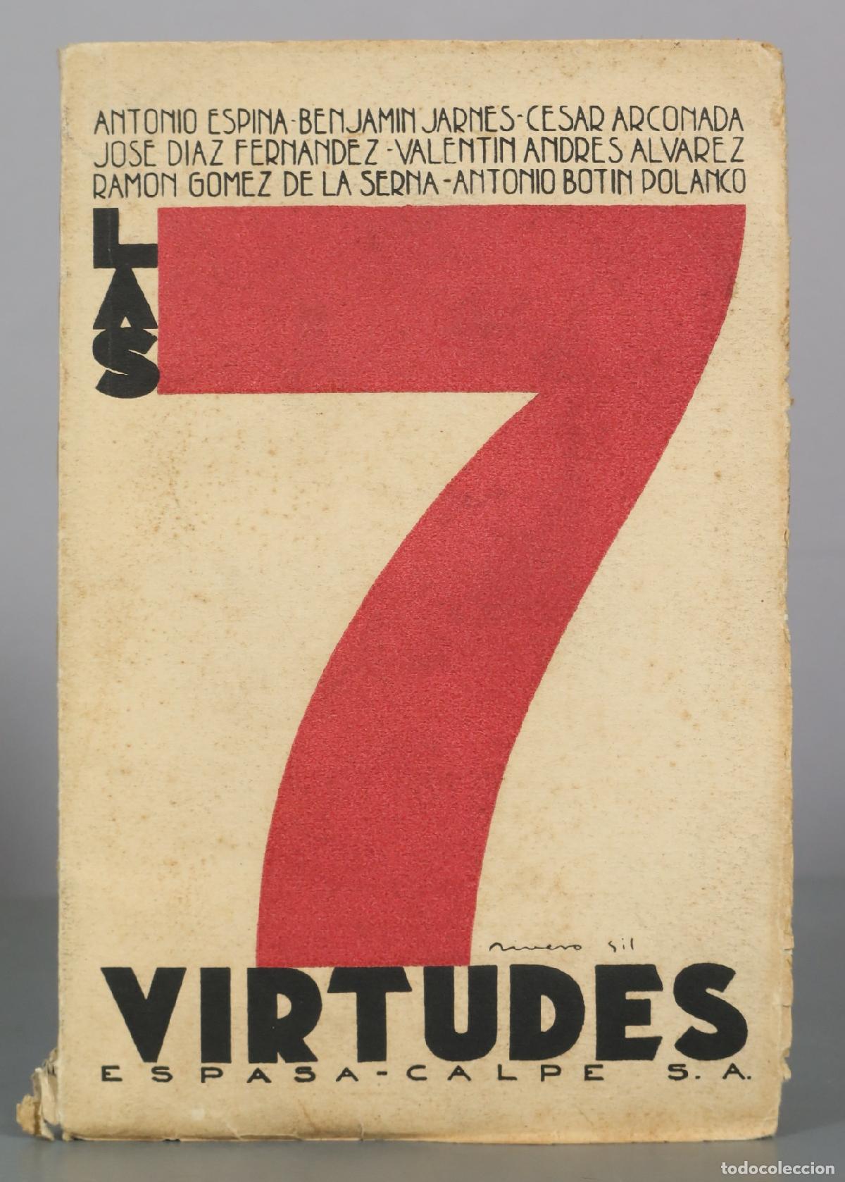 Libros antiguos: Las 7 virtudes - Antonio Espina, Benjamin Jarnes, Cesar Arconada, Jose Diaz Fernandez, Valentin