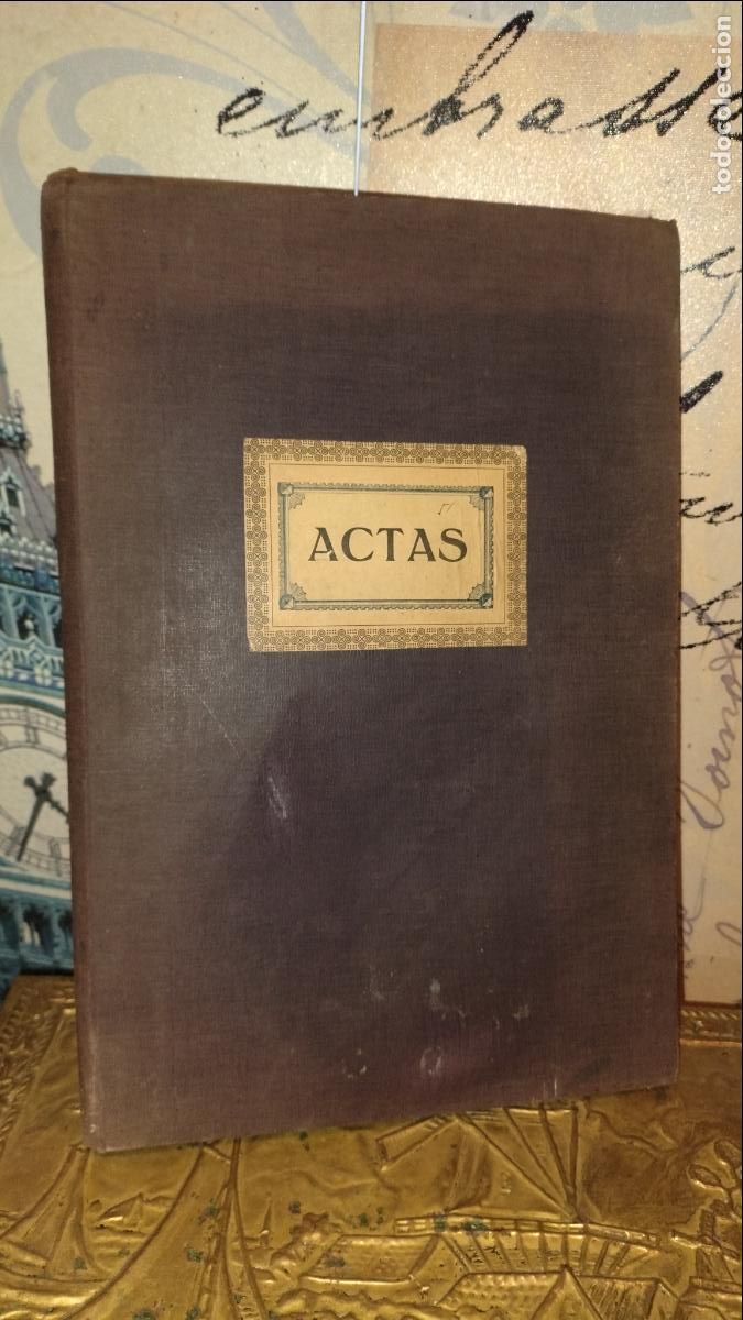 Livros antigos: LIBRO DE ACTAS DEL BANCO DE VALORES Y CREDITO - A&Ntilde;O 1931 - DOCUMENTACION ORIGINAL.