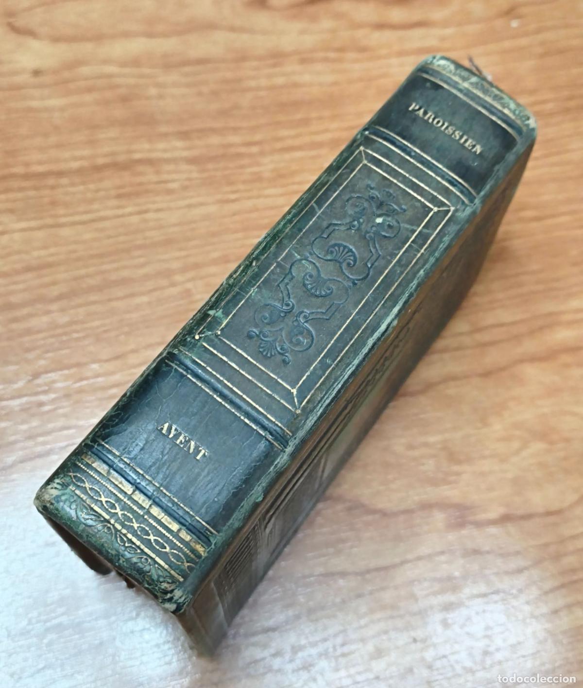 Libros antiguos: Paroissien Complet de Paris - Avent - A. Denaix - Foto 2