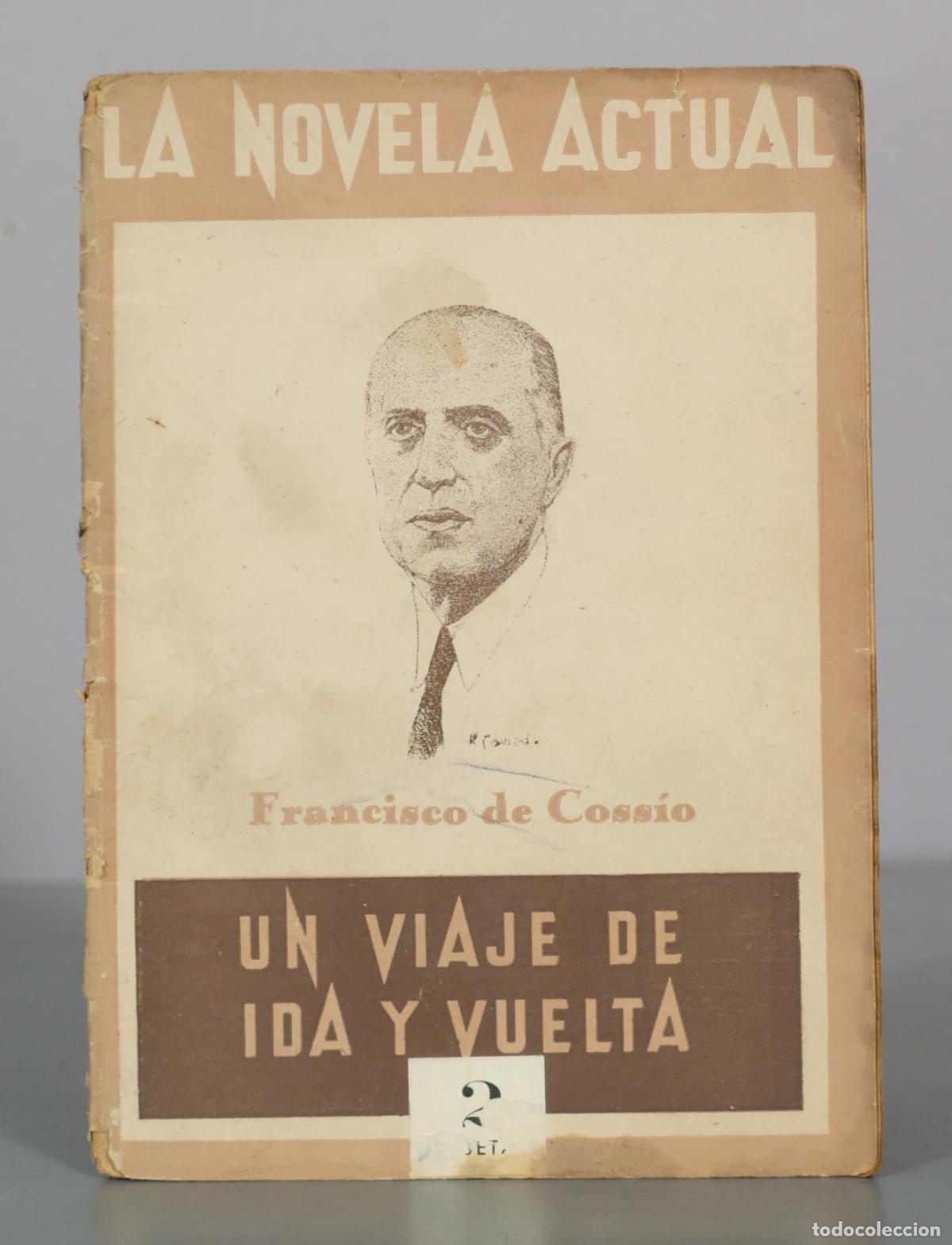 Livros antigos: Un viaje de ida y vuelta - Francisco de Coss&iacute;o - Escelicer