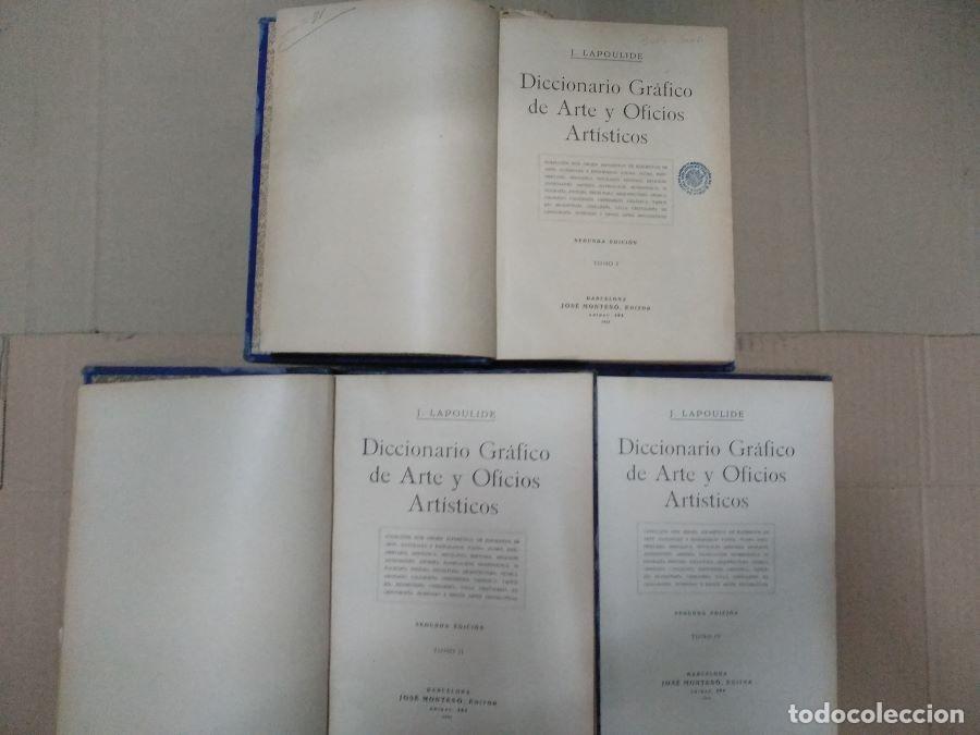 Libros antiguos: LAPOULIDE , diccionario grafico de artes y oficios artisticos, 3 tomos I, II y IV, 1902