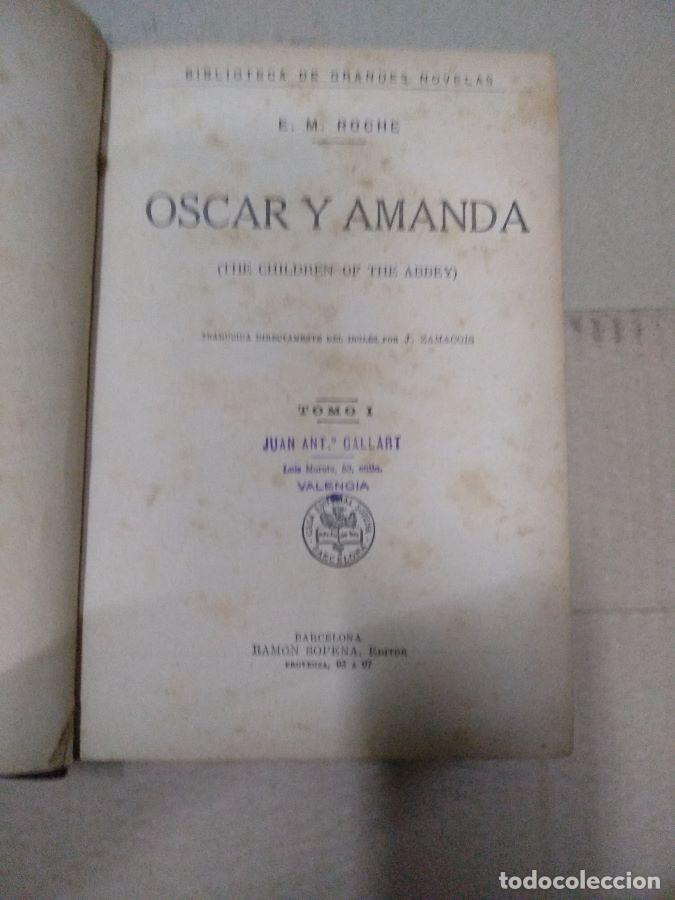 Libros antiguos: ROCHE, OSCAR Y AMANDA ,R.Sopena, a&ntilde;os 1920 2 tomos en un volumen, completo