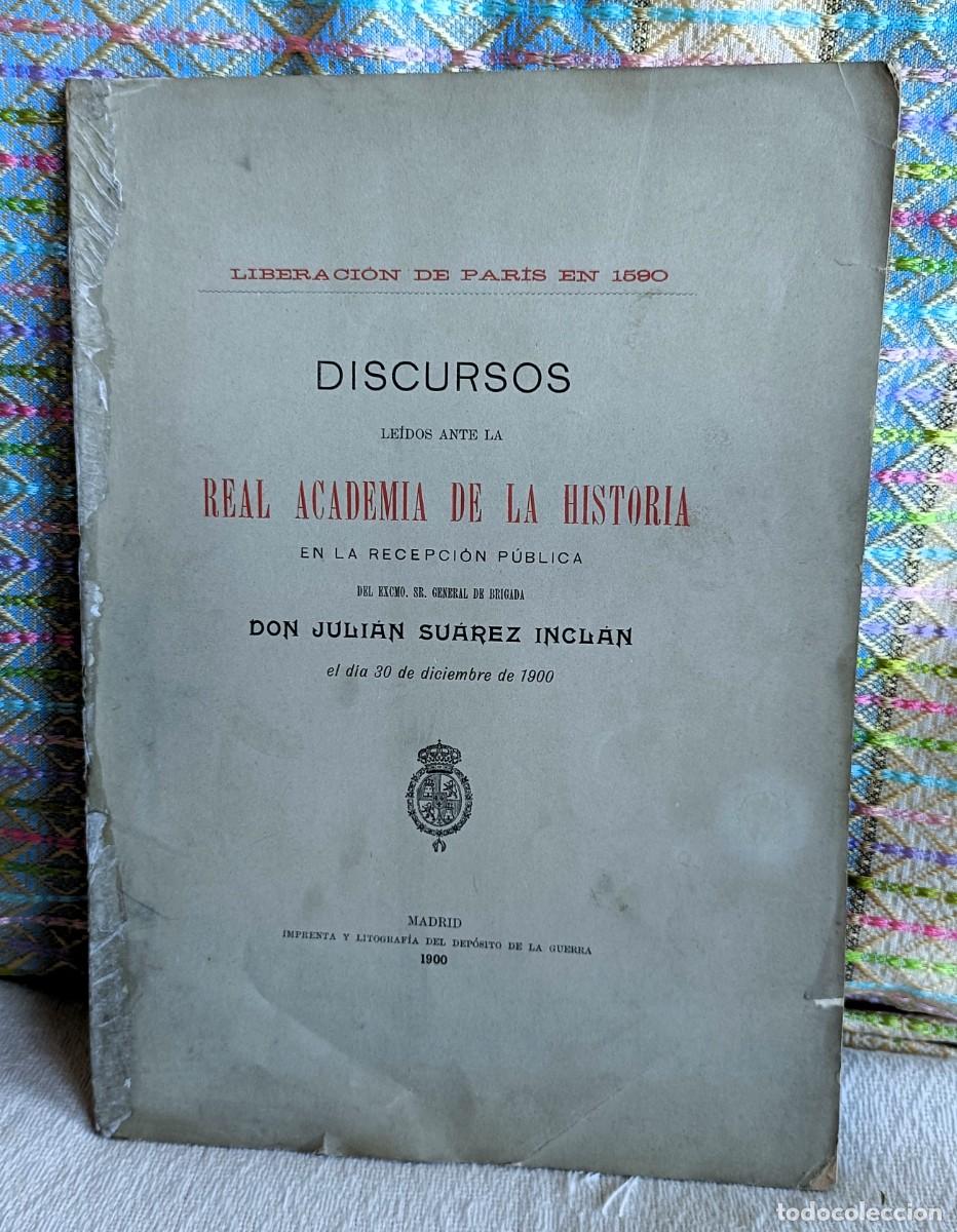 Antiquarische B&uuml;cher: Discursos - Juli&aacute;n Su&aacute;rez Incl&aacute;n (RAH) Firma y dedicatoria aut&oacute;grafa para el Marqu&eacute;s de Tenerife