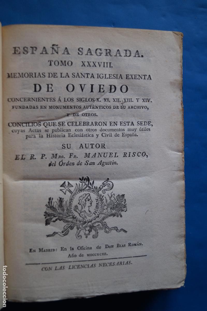 Livros antigos: ESPA&Ntilde;A SAGRADA. SANTA IGLESIA EXENTA DE OVIEDO. MANUEL RISCO. 1793