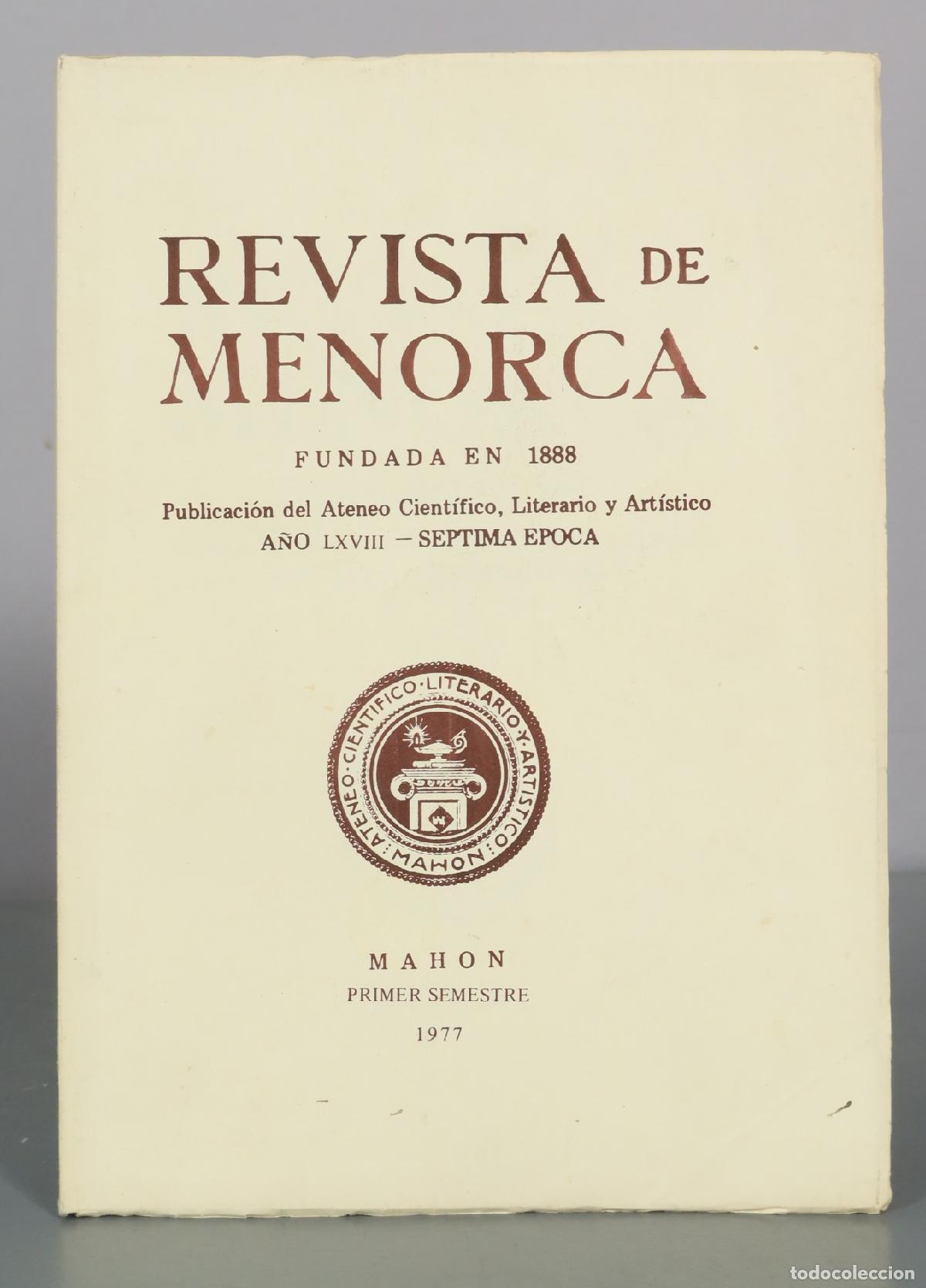 Libros antiguos: Revista de Menorca - Ateneo Cient&iacute;fico, Literario y Art&iacute;stico de Mah&oacute;n A&Ntilde;O LXVIII SEPTIMA EPOCA