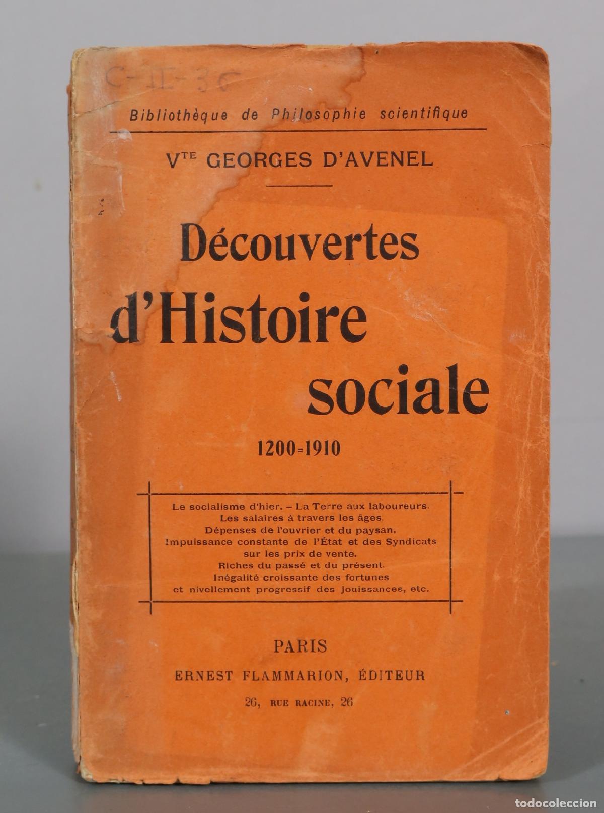 Libros antiguos: D&eacute;couvertes d'Histoire sociale - Vte Georges d'Avenel - Ernest Flammarion