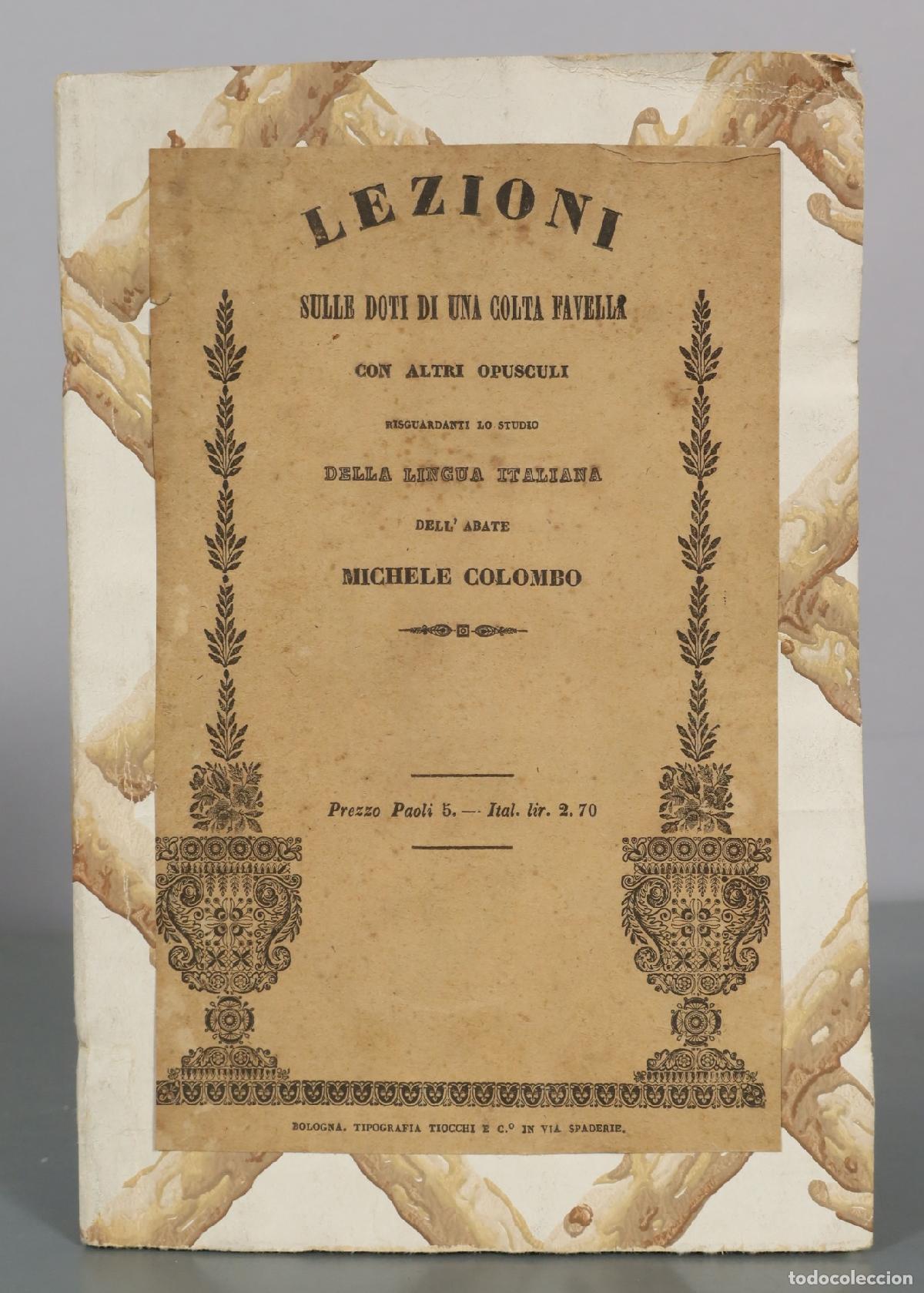Libros antiguos: 1845 Lezioni sulle doti di una colta favella - Michele Colombo - Giuseppe Tiocchi e C.