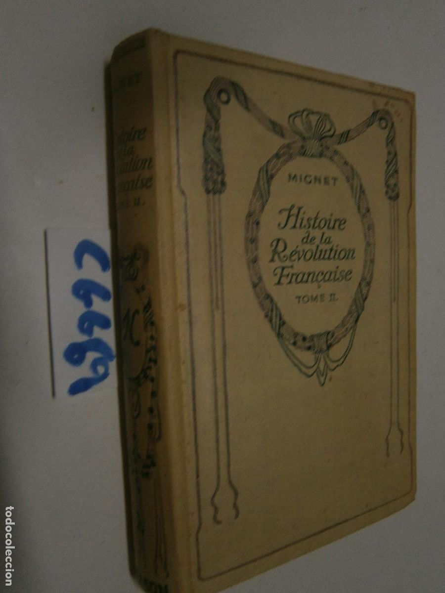 Livros antigos: HISTORIE DE LA REVOLUTION FRANCAISE (HISTORIA DE LA REVOLUCION FRANCESA)