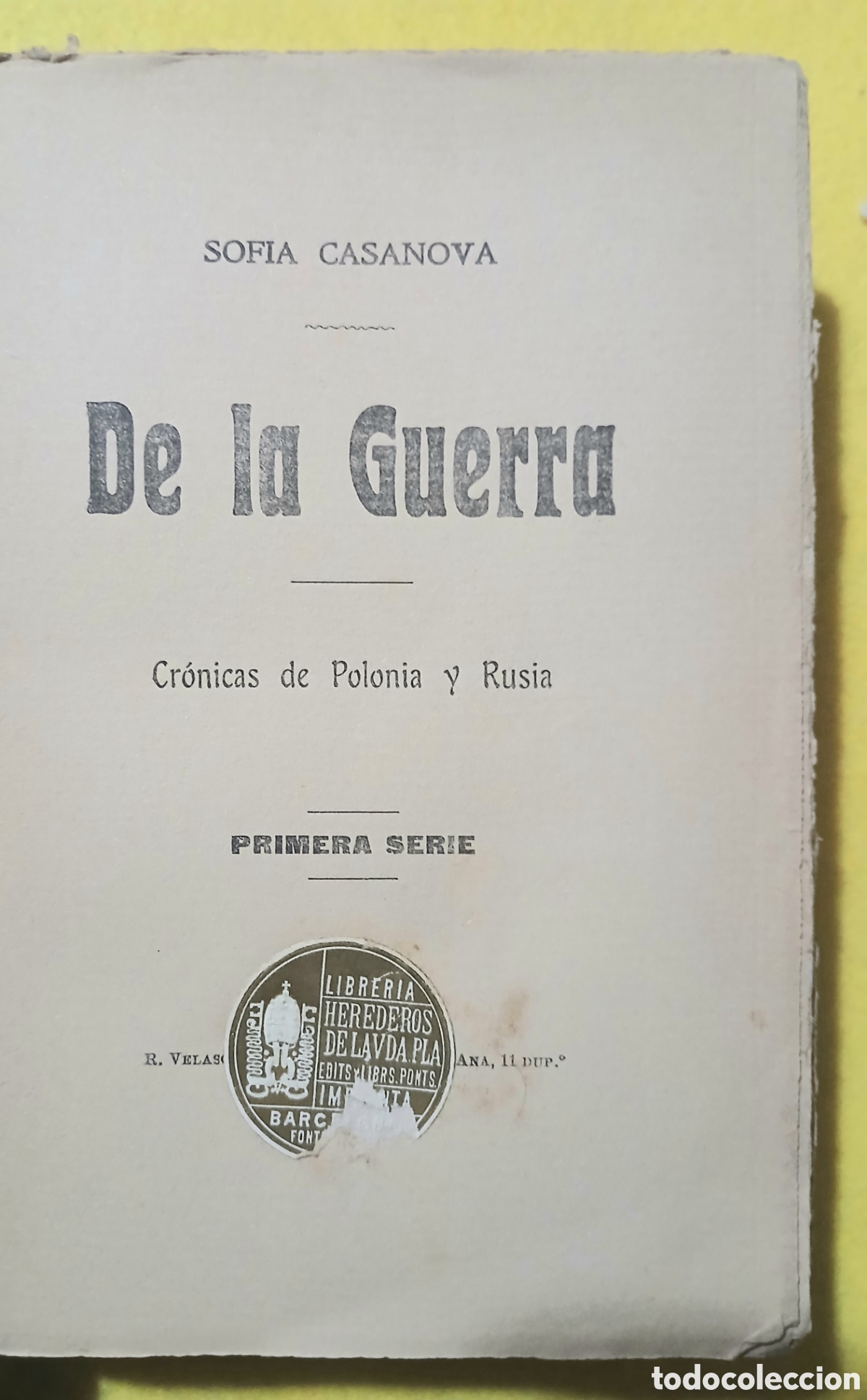 Libros antiguos: De la guerra, Sofia Casanova - Foto 2