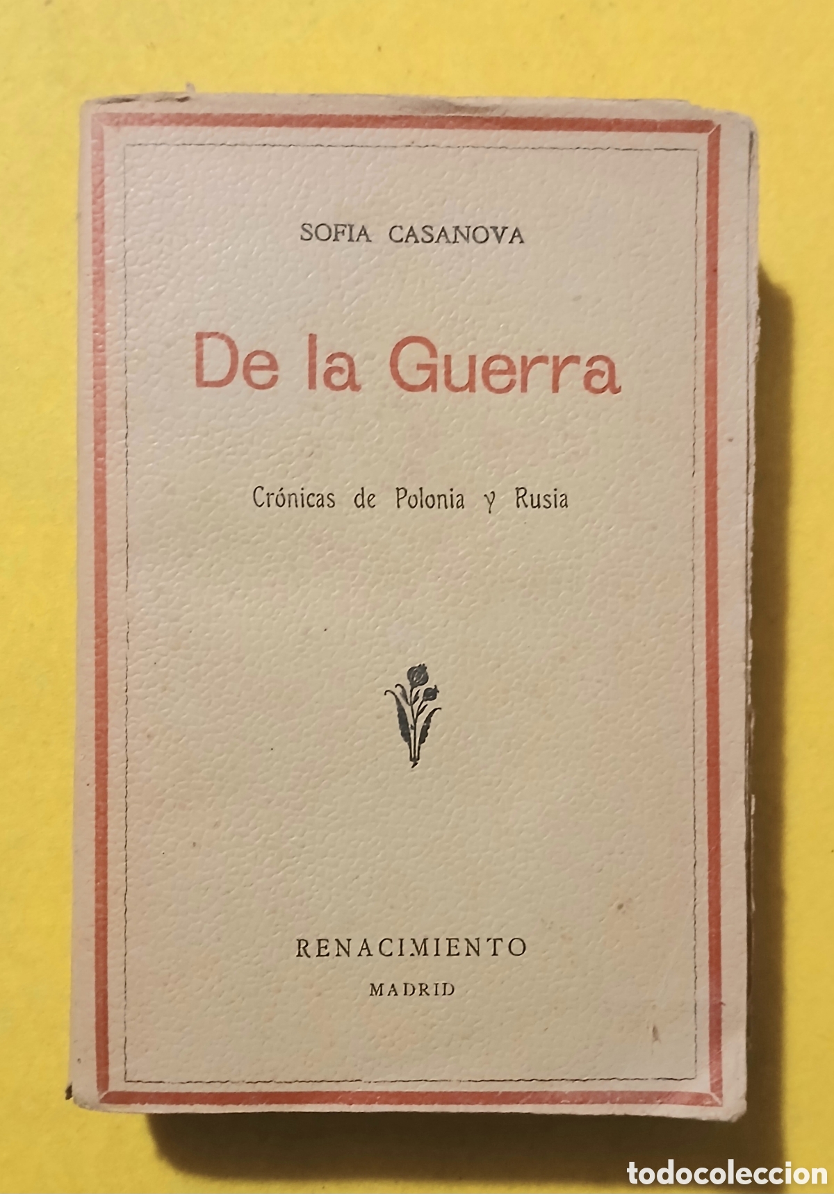 Libros antiguos: De la guerra, Sofia Casanova - Foto 1
