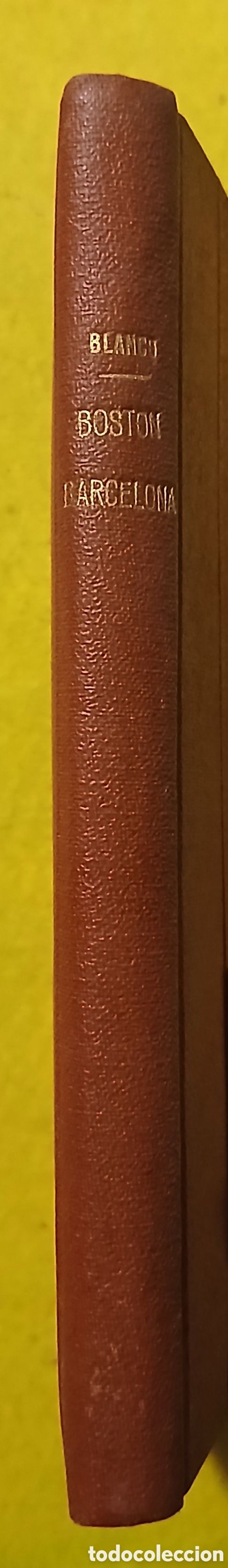 Old books: Boston-Barcelona (un campament a l'atl&aacute;ntic)