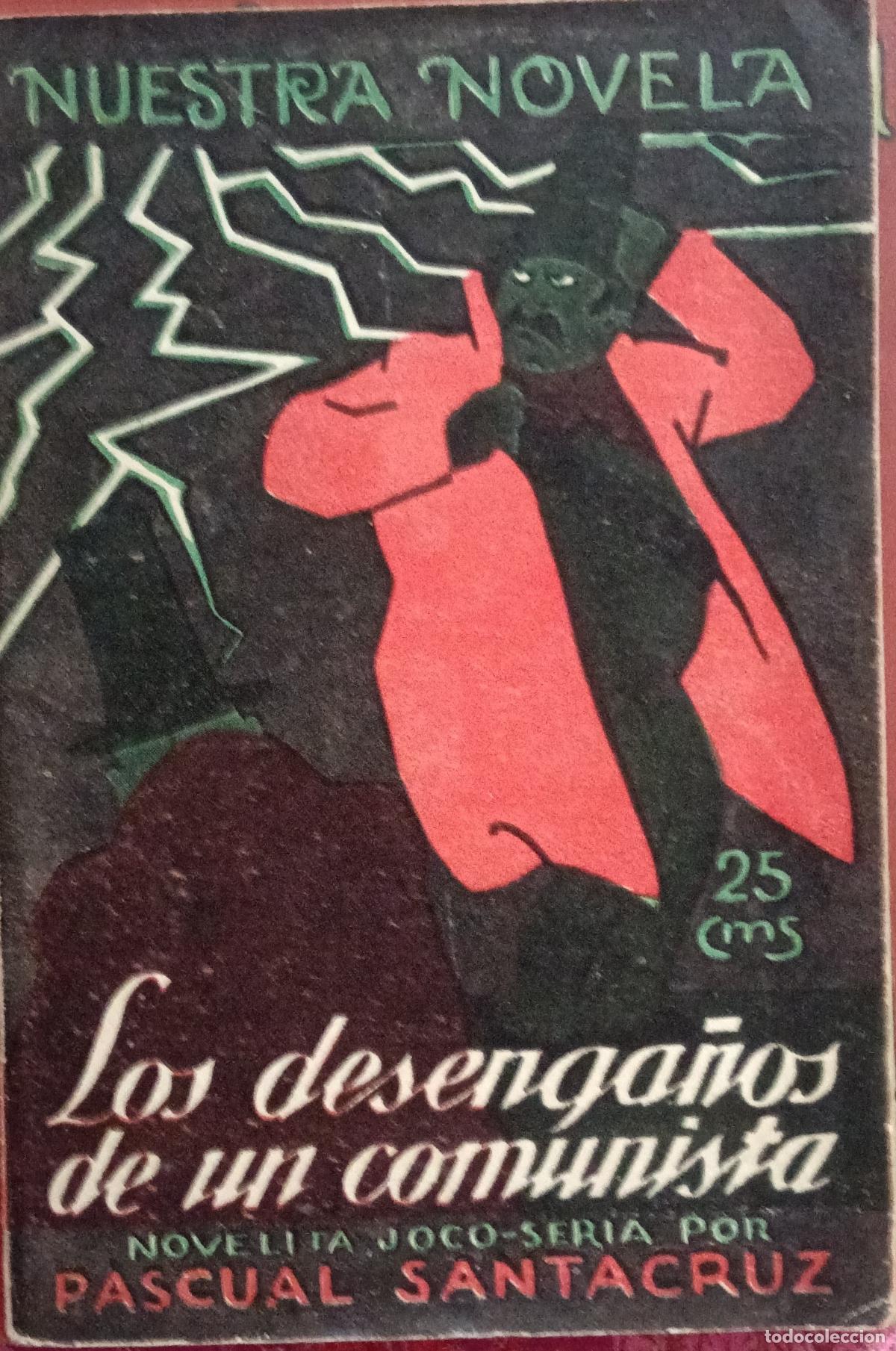 Libros antiguos: Los desenga&ntilde;os de un comunista. Pascual Santacruz.