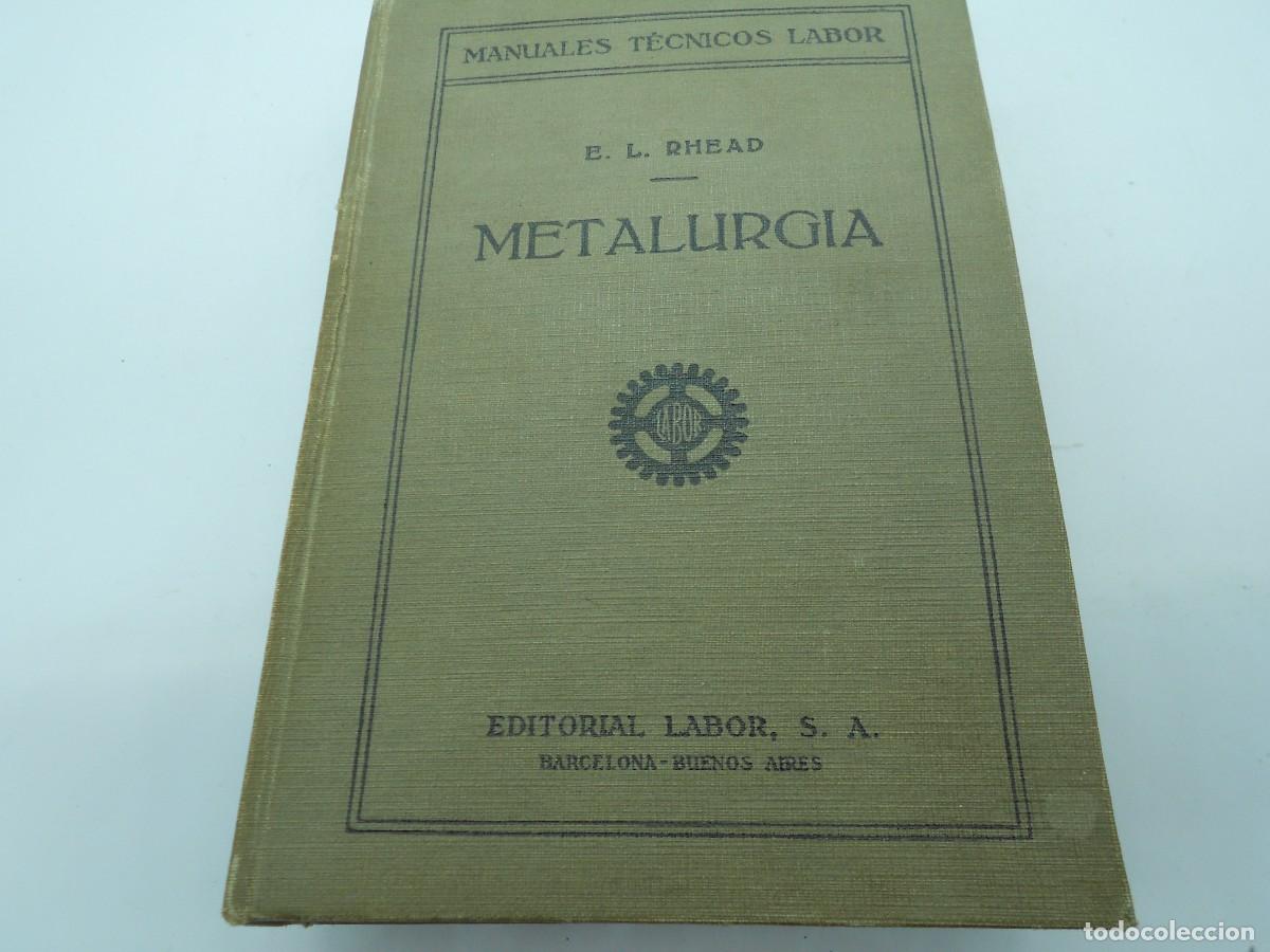 Libros antiguos: metalurgia labor 1928 - Foto 1