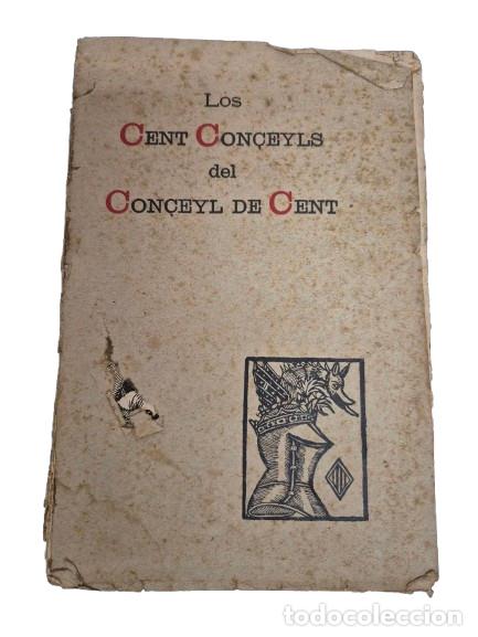 Libros antiguos: Los Cent Con&ccedil;eyls del Con&ccedil;eyl de Cent, 1891 - Fra Feliu Piu de Sanct Guiu - Pompeu Gener i Babot