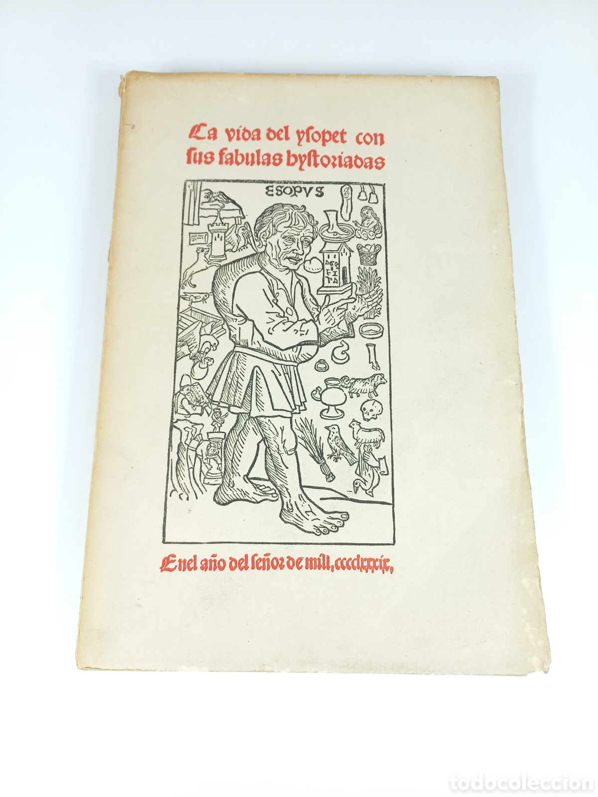 Libros antiguos: Esta es la vida del Ysoper con sus f&aacute;bulas hystoriadas.