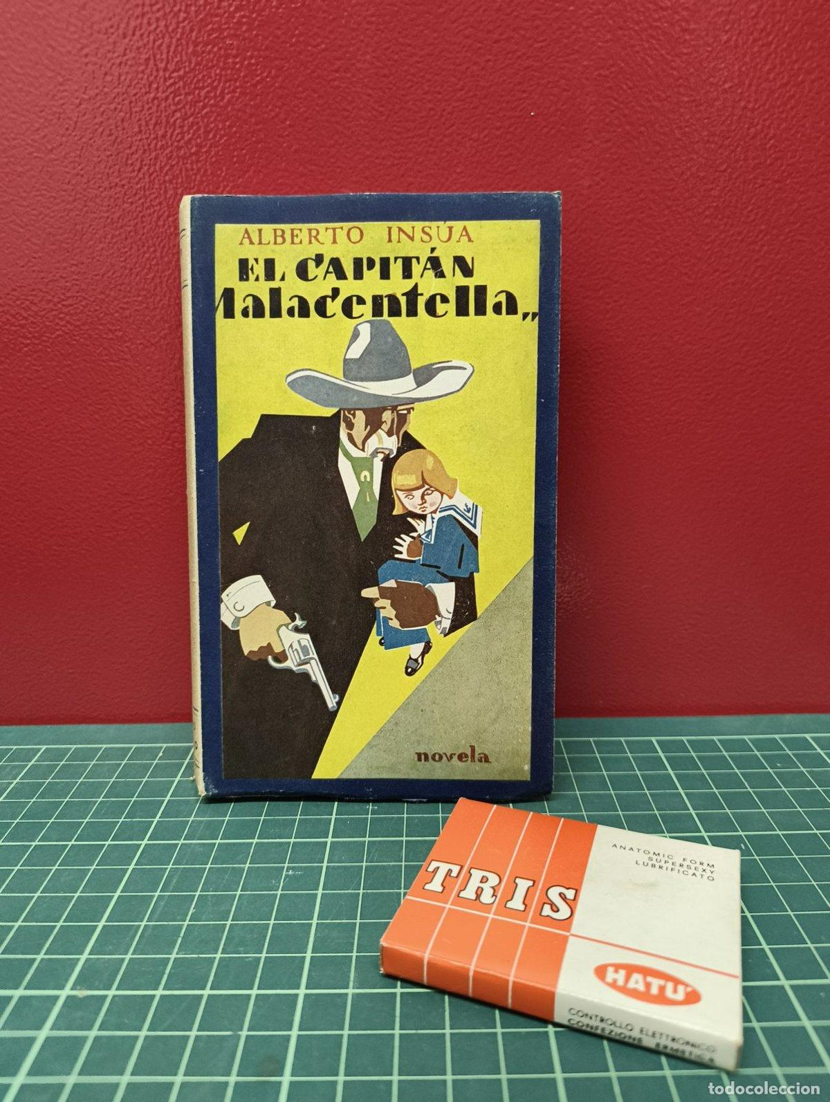 Libros antiguos: El capit&aacute;n Malacentella - Alberto Ins&uacute;a