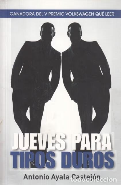 Libros antiguos: Jueves para tipos duros - Antonio Ayala Castej&oacute;n - Editorial Qu&eacute; leer