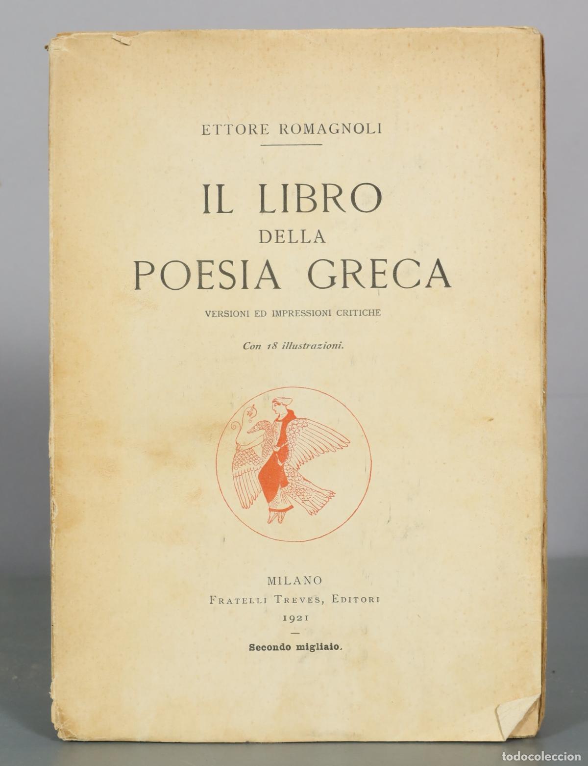 Libros antiguos: Il libro della poesia greca - Ettore Romagnoli - Fratelli Treves
