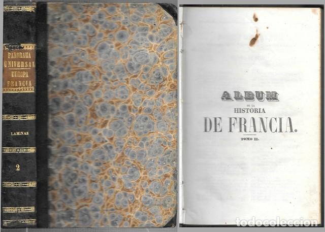 Libros antiguos: ALBUM DE LA HISTORIA DE FRANCIA TOMO II - A-H-2157