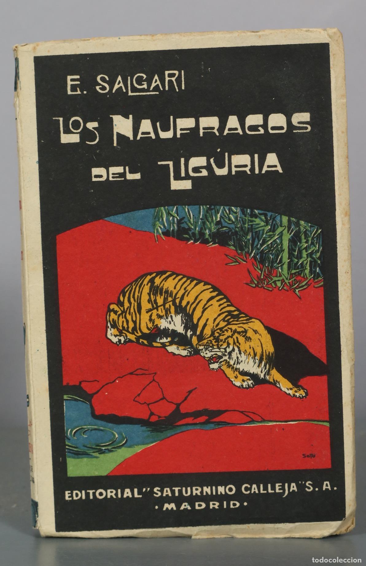 Libros antiguos: Los naufragios del Liguria - E. Salgari - Editorial Saturnino Calleja