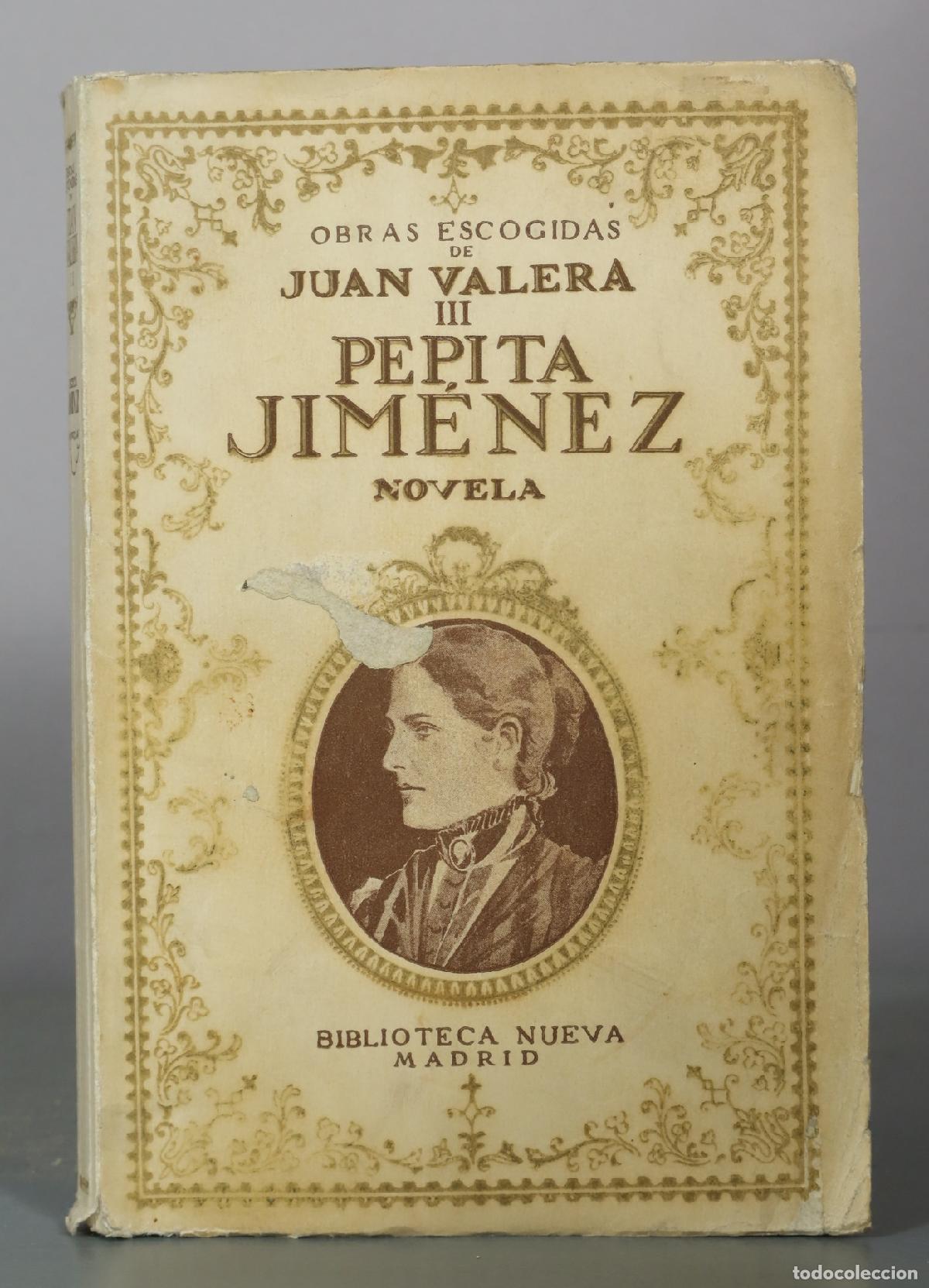 Libros antiguos: Pepita Jim&eacute;nez - Juan Valera - Biblioteca Nueva